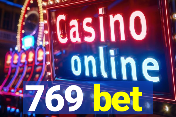 769 bet